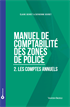 Manuel de comptabilité des zones de police : Tôme 2 - Les comptes annuels